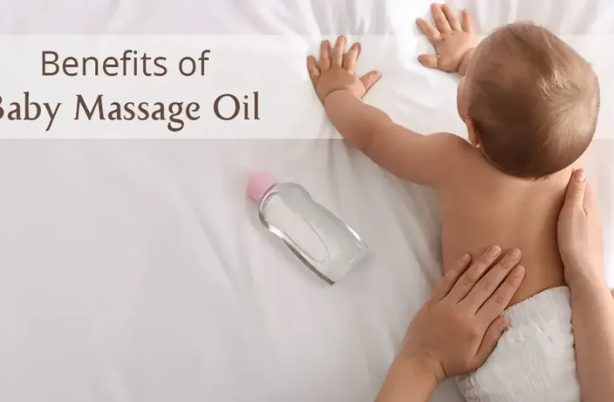 Baby Massage Benefits: Science Behind Daily Oil Massage for Newborns